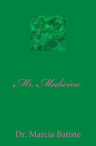 Cover of Mr. Medicine