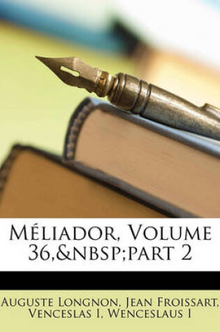 Cover of Meliador, Volume 36, part 2