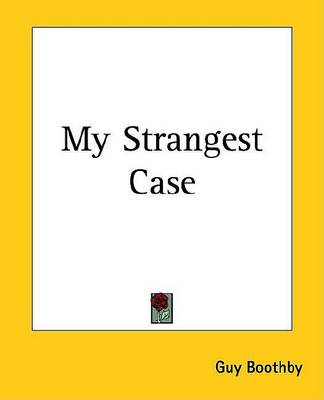 Book cover for My Strangest Case