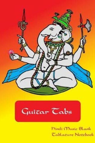 Cover of Guitar Tabs Hindi Music Blank Tablature Notebook