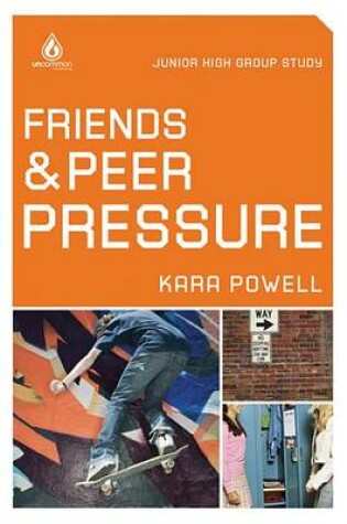 Cover of Friends and Peer Pressure