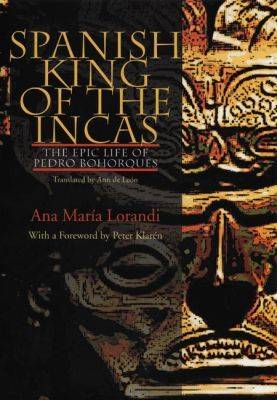 Book cover for Spanish King Of The Incas