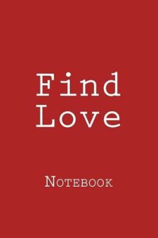 Cover of Find Love