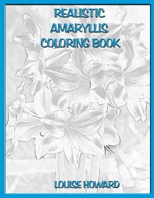 Book cover for Realistic Amaryllis Coloring Book