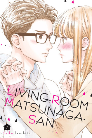 Cover of Living-Room Matsunaga-san 7