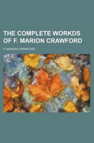 Cover of The Complete Workds of F. Marion Crawford