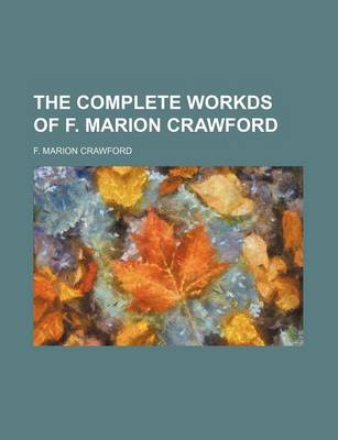Book cover for The Complete Workds of F. Marion Crawford