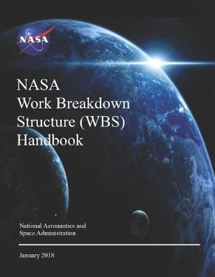 Book cover for NASA Work Breakdown Structure (Wbs) Handbook