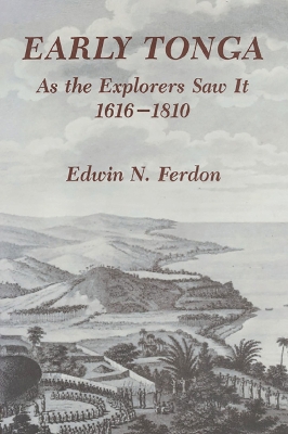 Book cover for Early Tonga As the Explorers Saw It, 1616-1810