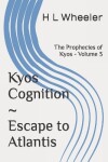 Book cover for The Prophecies of Kyos Volume 3