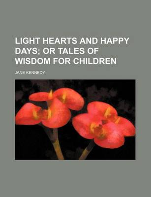 Book cover for Light Hearts and Happy Days