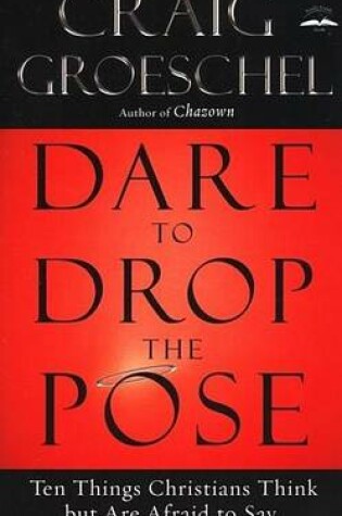 Cover of Dare to Drop the Pose
