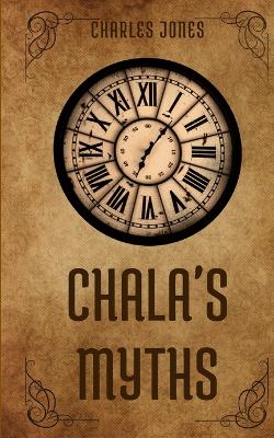 Book cover for Chala's Myths