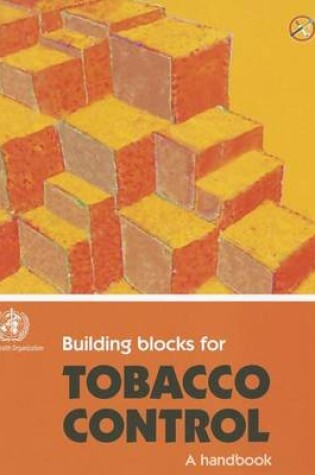 Cover of Building Blocks for Tobacco Control