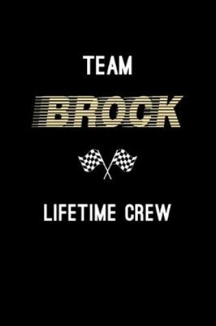 Cover of Team Brock Lifetime Crew