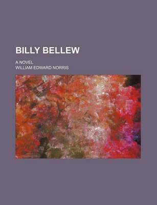 Book cover for Billy Bellew; A Novel
