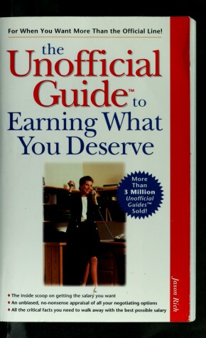 Book cover for The Unofficial Guide to Earning What You Deserve