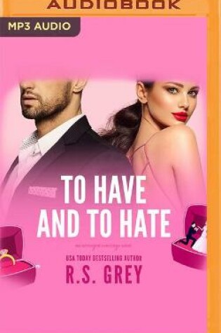 Cover of To Have and to Hate