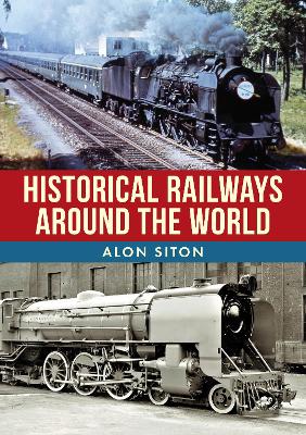 Book cover for Historical Railways Around the World