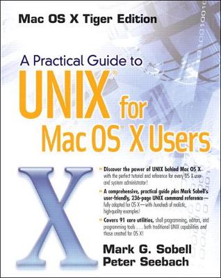 Book cover for Practical Guide to UNIX for Mac OS X Users, A