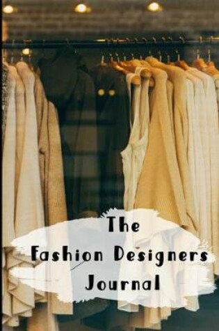 Cover of The Fashion Designers Journal