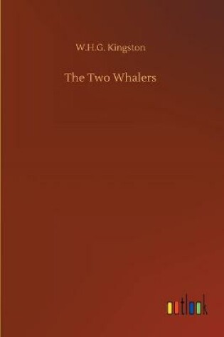 Cover of The Two Whalers