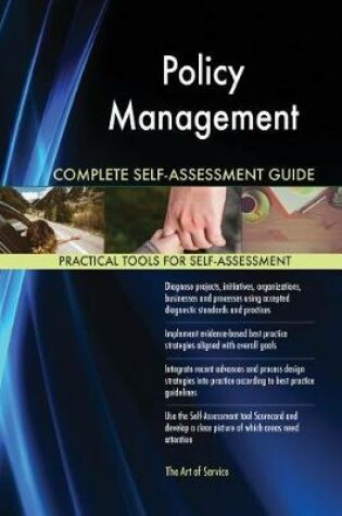 Cover of Policy Management Complete Self-Assessment Guide