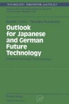 Book cover for Outlook for Japanese and German Future Technology