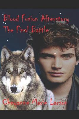 Cover of Blood Fusion Afterstory The Final Battle