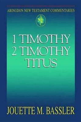 Book cover for Abingdon New Testament Commentaries: 1 & 2 Timothy and Titus