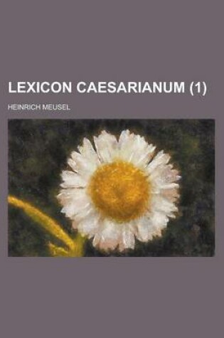 Cover of Lexicon Caesarianum (1 )