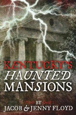 Book cover for Kentucky's Haunted Mansions