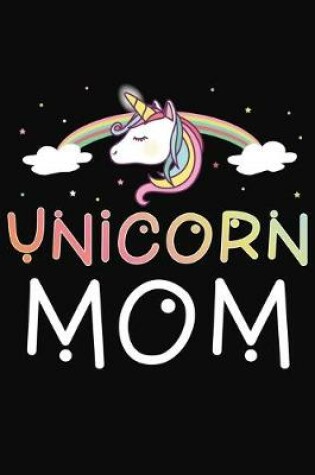 Cover of Unicorn Mom