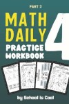 Book cover for Math Daily Practice Workbook 4 Part 2