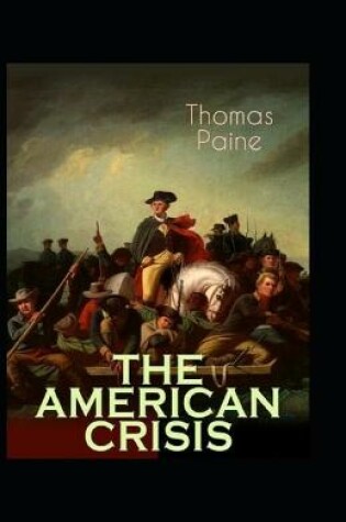 Cover of The American Crisis by Thomas Paine Annotated Edition