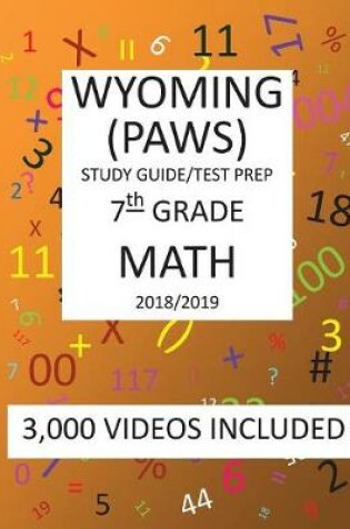 Cover of 7th Grade WYOMING PAWS, 2019 MATH, Test Prep