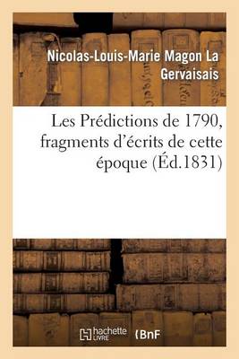 Cover of Les Prédictions de 1790, Fragmens d'Écrits de Cette Époque