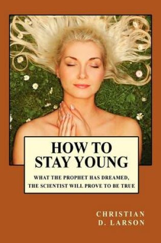 Cover of How to Stay Young