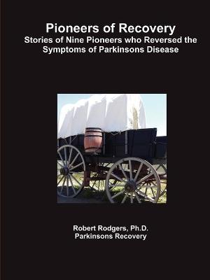 Book cover for Pioneers of Recovery