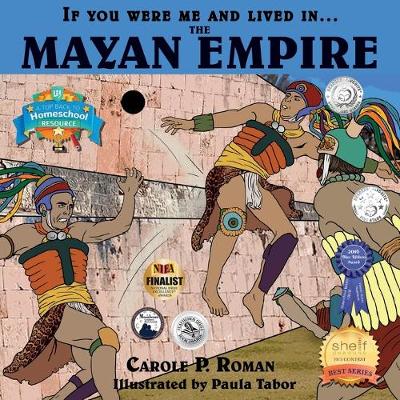 Book cover for If You Were Me and Lived in... the Mayan Empire