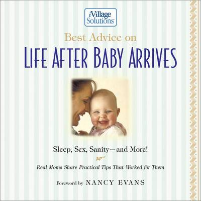 Cover of Best Advice on Life After Baby Arrives