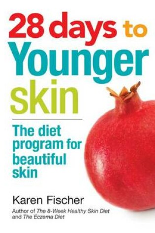 Cover of 28 Days to Younger Skin