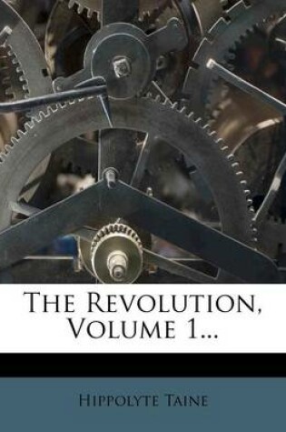 Cover of The Revolution, Volume 1...