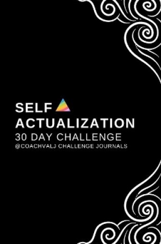 Cover of Self Actualization 30 Day Challenge