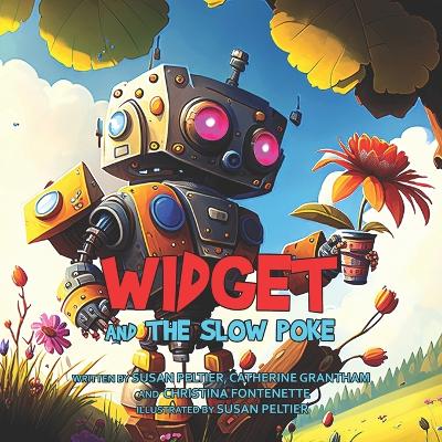 Book cover for Widget and the Slow Poke