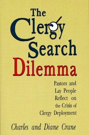 Cover of The Clergy Search Dilemma