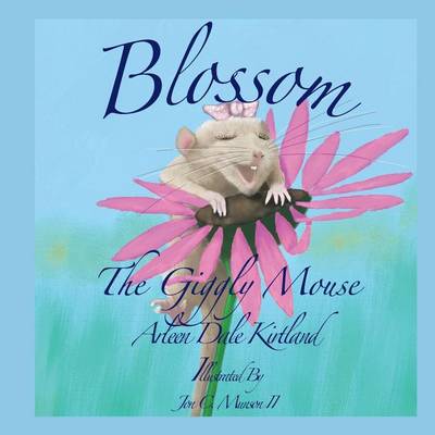 Cover of Blossom, the Giggly Mouse