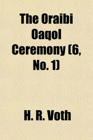 Cover of The Oraibi Oaqol Ceremony