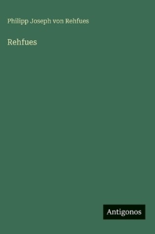 Cover of Rehfues