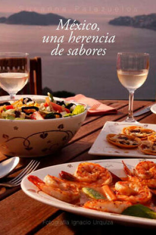 Cover of Mexico, una Herencia de Sabores